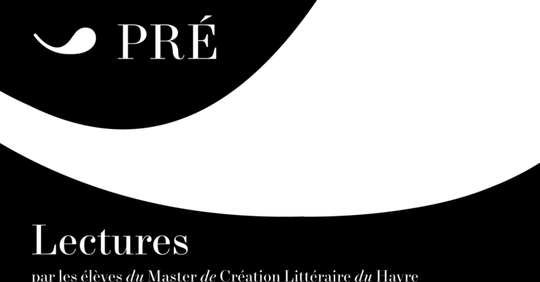 Lectures par les élèves du Master de Création Littéraire du Havre